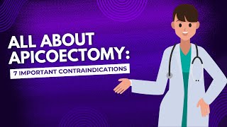 All About Apicoectomy 7 Important Contraindications [upl. by Letnahc]