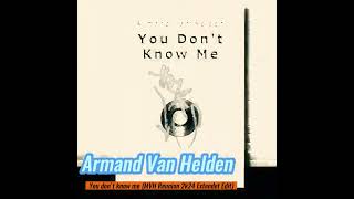 Armand Van Helden  you don´t know me MVH Reunion 2k24 Extendet Edit [upl. by Anaes]