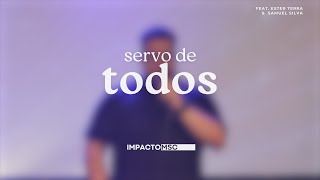 Servo de Todos  Impacto MSC feat Ester Terra e Samuel Silva [upl. by Yelsiap]