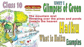 Class 10  English  Unit 1  Glimpses of Green  Haiku  Info Mirror [upl. by Quita62]