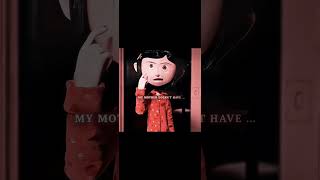 Coraline  Edit movieedits coraline coralinemovie coralineedit [upl. by Ahselet974]