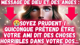 😭Fausse amitié  Elle fait semblant dêtre à vos côtés mais dit du mal de vous 🚨DIEU DIT 🚨ANGES [upl. by Covell]