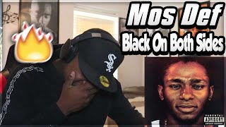 INCREDIBLE Mos Def  Black On Both Sides REVIEWREACTION First Time Hearing [upl. by Lot]