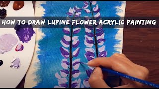 Step by step Lupine flower acrylic painting for beginners  beautiful flower acrylic painting [upl. by Crowley]