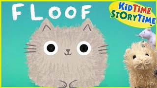 FLOOF  Cat Story Read Aloud [upl. by Sirenay465]