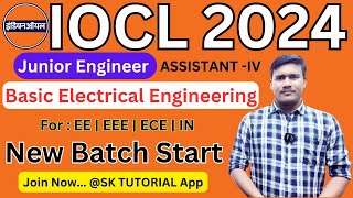 IOCL RECRUITMENT 2024  Junior Engineer Assistant G4  Basic Electrical Engineering EE  ECE  IN [upl. by Eeima]