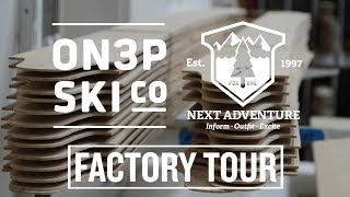 ON3P Ski Co Factory Tour [upl. by Onairpic]