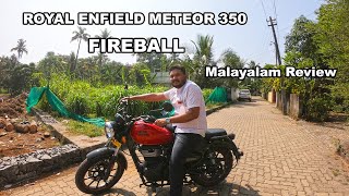 Royal Enfield Meteor 350  FireBall  Malayalam Review [upl. by Gretchen]