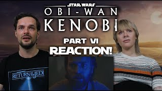 ObiWan Kenobi  Part VI  REACTION [upl. by Robet]