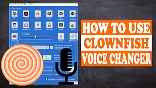 HOW TO USE CLOWNFISH VOICE CHANGER [upl. by Anitsyrc]