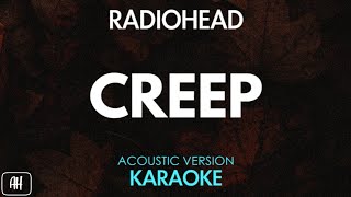 Radiohead  Creep KaraokeAcoustic Version [upl. by Carthy]