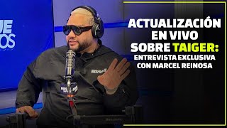 Actualización en Vivo sobre Taiger Entrevista Exclusiva con Marcel Reinosa [upl. by Boycey]