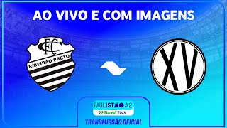 JOGO COMPLETO COMERCIAL RP X XV PIRACICABA  RODADA 12  PAULISTÃO A2 SICREDI 2024 [upl. by Ledoux]