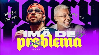 IMÃ DE PROBLEMA  Henry Freitas MC TH Lyric Vídeo [upl. by Kanya]