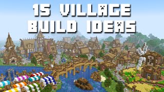 15 Custom Village Build Ideas for your Minecraft World [upl. by Chrissie839]