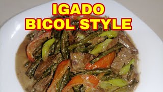 IGADO BICOL STYLE  HOME COOKING NI KUYA ROVIC 🇵🇭 [upl. by Pelage757]