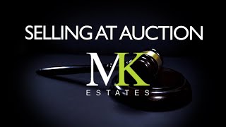 MK estates  Selling a property at auction [upl. by Caitlin]