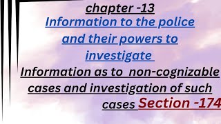 chapter 13 Section 174 Information as to noncognizable cases and investigation of such casesgoal [upl. by Dirgni]