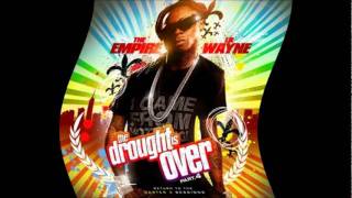 Lil Wayne  Brand New The Drought Is Over 4 [upl. by Atoiganap]