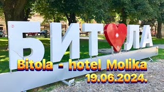 👟 🇲🇰 Bitola  hotel Molika walking  19062024 [upl. by Ecinert]