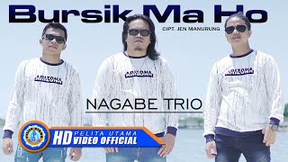 Nagabe Trio  BURSIK MA HO  Lagu Batak Terpopuler 2023 Official Music Video [upl. by Savannah]