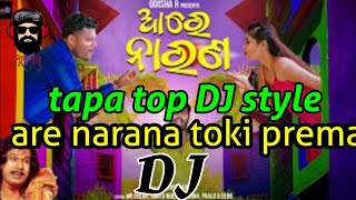 Aree Narana Toki Prema Barbadia Karano Dance Mixed dj song nrdjbeats [upl. by Farhi617]