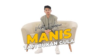 Vicky Salamor  Manis Tapi Bukan Gula Lirik dan Terjemahan [upl. by Omura]