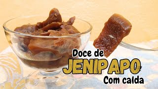 DOCE DE JENIPAPO EM CALDA [upl. by Laram231]