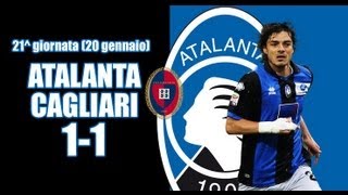 21ª giornata AtalantaCagliari 11 [upl. by Kristoffer]