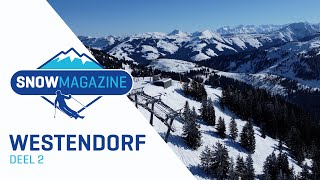 Westendorf 2 I Skigebieden Oostenrijk I SNOWmagazine S17E1 [upl. by Reltuc]