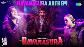 Ravanasura Anthem  Lyrical Video  Ravi Teja  Sudheer Varma  Harshavardhan Rameshwar [upl. by Culbertson]