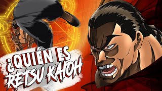 ¿QUIÉN ES RETSU KAIOH  BAKI LA SAGA DEL RAITAI  MR GIN [upl. by Alyacim]