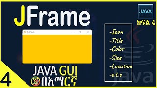 Java GUI 4 JFrame [upl. by Airdnua]