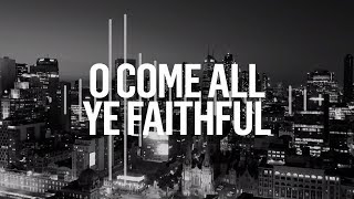 Planetshakers  O Come All Ye Faithful  Official Lyric Video [upl. by Aicineohp]