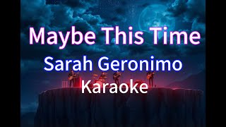 MAYBE THIS TIME KARAOKE [upl. by Asital]