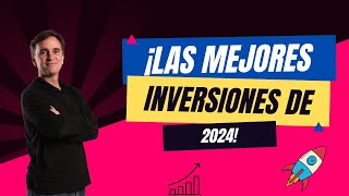 ¡Las mejores inversiones para hacer en 2024 🚀💸 Acciones  Bitcoin  Bonos [upl. by Htepsle361]