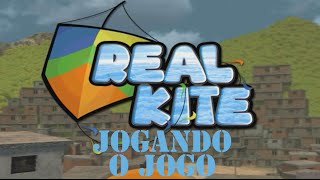 REAL KITE  Aprendendo o Jogo [upl. by Eseeryt111]