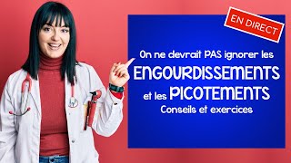 Engourdissements et picotements il ne faut PAS les ignorer conseils et exercices [upl. by Trebmal]