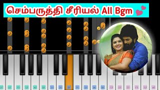 Sembaruthi Serial  All Background Bgm  Piano [upl. by Marylin]