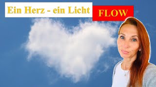 20 Tag Wir sind das eine Licht  Herzmeditation [upl. by Attelliw]