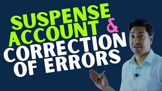 Suspense Account and Correction of Errors How to Make Journal Entries to Correct the Errors [upl. by Particia991]