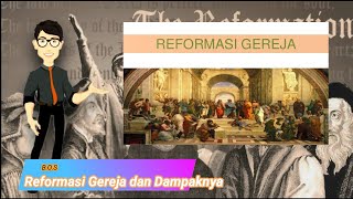 Reformasi Gereja dan Pengaruhnya [upl. by Akcirederf]