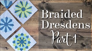 Braided Dresdens Part 1  The Midnight Quilter with Angela Walters [upl. by Anav]