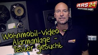 Wohnmobil  Alarmanlage  Tester gesucht  ARS24 [upl. by Alyacim]