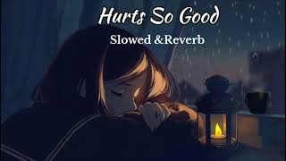 Hurts So GoodSlowed amp Reverb  Astrid S [upl. by Aihtnys688]