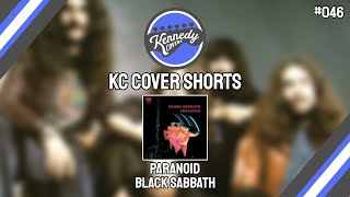 Paranoid Black Sabbath Cover  KC Cover Shorts Ep 46 [upl. by Hanad]