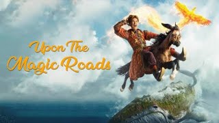 Upon The Magic Roads Full Movie Review  paulina Andreeva  Anton Shagin [upl. by Morell69]