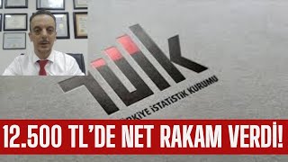 SON DAKİKA TÜİK AÇIKLADI UZMAN İSİM 12500 TLDE NET RAKAM VERDİ SSKBAĞKUR EMEKLİSİ KAÇ ALACAK [upl. by Pinkerton]