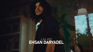 Ehsan Daryadel  Lalaei  OFFICIAL TRAILER [upl. by Maureen]