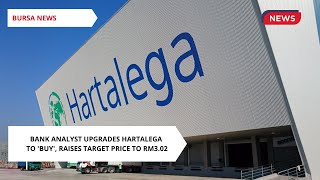 Bursa News Bank Analyst upgrades Hartalega to Buy raises target price to RM302 [upl. by Mindy]